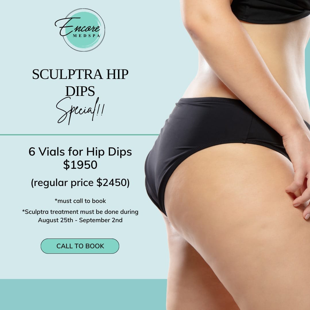 Encore Medspa sculptra hip dips Special!! 6 vials for Hip Dips
