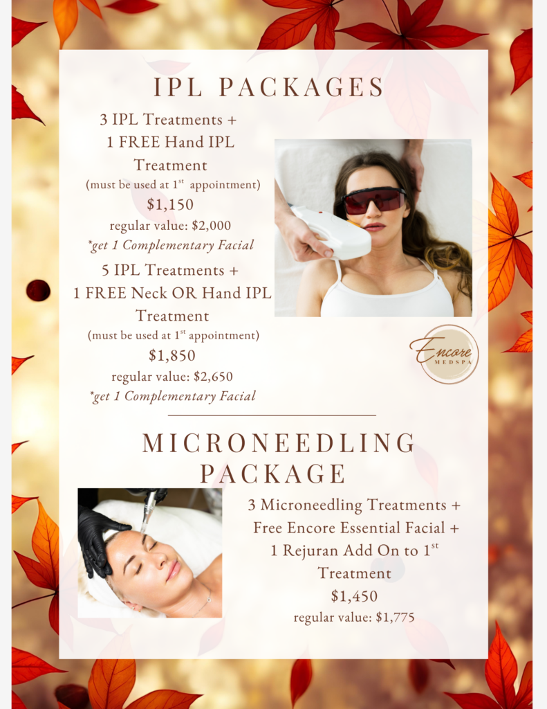 Encore Medspa promotional flyer advertising IPL and microneedling treatment packages, with photos of facial IPL and microneedling procedures.